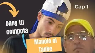 LOCURA VIVA CON DANY TU COMPOTA Y MANOLO EL TANKE CAP1