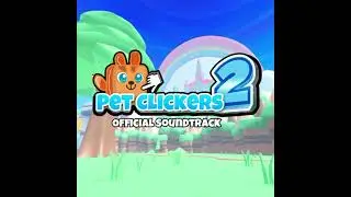 Pet Clickers 2 Soundtrack - Moody Day