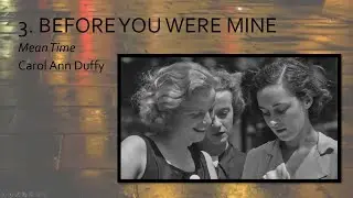 Duffy // Mean Time // 3. Before You Were Mine // Reading, Summary and Analysis