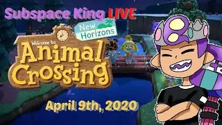 Subspace Visits YOUR Islands!!! Almost Bunny day! | ACNH Livestream with Subspace King