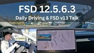 FSD 12.5.6.3 | Daily Driving & FSD v13 Discussion