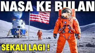 Kenapa NASA Hantar Manusia Semula Ke Bulan Pada 2026?