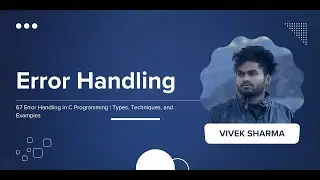 67 Error Handling in C Programming | Types, Techniques, and Examples | CodeNook Vivek Sharma