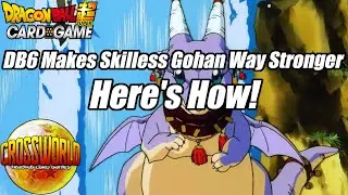 Draft Box 6 Makes Skilless Gohan Way Stronger - Here's How! - Dragon Ball Super Card Game
