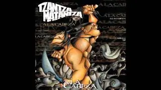 Tzantza Matantza - El Eztruj&oacute;n Tzerebral