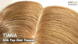 Meet Tiana -- Silk Top Hair Topper | Bono Hair System Factory | Human Hair Wigs