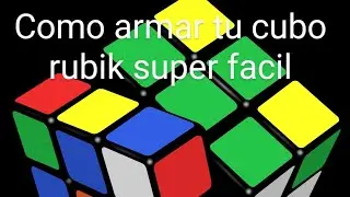 Arma tu cubo facil!!!#cuborubik #3&times;3