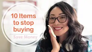 Epi 3 | Save Money | Simplify Life | Stop Buying These 10 Items to Save Money | Frugal Living