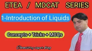 State of Matter-II  || Liquids || Introduction || Properties of Liquids