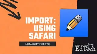 Import Using Safari - Notability for iPad