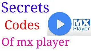 Mx player secrets codes......................................