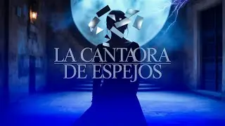 LA CANTAORA DE ESPEJOS (The Singer of Mirrors) (Flamenco)