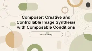 [2023 Best AI Paper] Composer: Creative and Controllable Image Synthesis with Composable Conditions