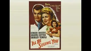 I'll Be Seeing You - drama - 1944 - trailer - HD
