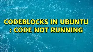 codeblocks in ubuntu : code not running