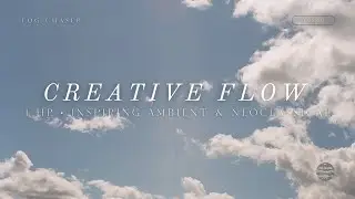 Creative Flow State Music | 1 Hour Inspiring Piano for Artists & Writers | Fog Chaser