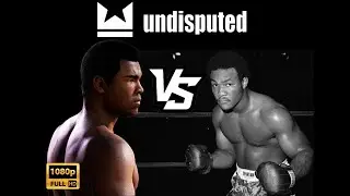 Muhammad Ali VS Young George Foreman - Undisputed Boxing Game - Full Fight Gameplay!