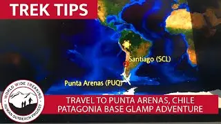 Travel from Santiago, Chile to Punta Arenas | Trek Tips
