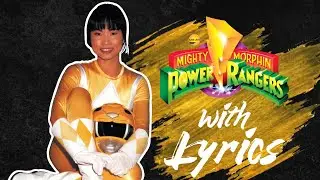 Power Rangers Mighty Morphin with Lyrics!