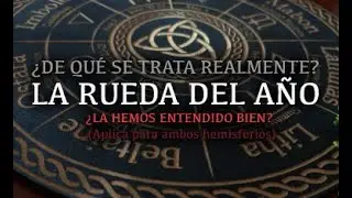 LA RUEDA DEL A&Ntilde;O | &iquest;De verdad la hemos entendido bien?