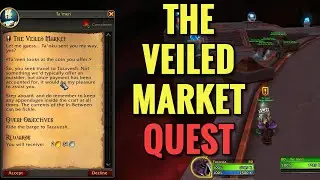 The Veiled Market Quest (WoW TWW)