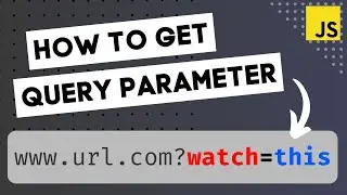 How To Get Query Parameter in JavaScript