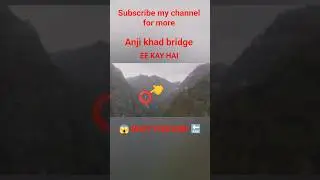 😱 ANJI KHAD railway bridge| train journey latest video| #shortsfeed  #shortvideo #kashmirexpress