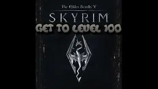 How to get to level 100 in skyrim after 1.9 patch