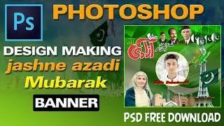 How to make jashne azadi banner in Photoshop | psd free download | link in description