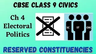 Reserved Constituencies | CBSE Class 9 Civics Ch 4 Electoral Politics | ASKNSTUDY