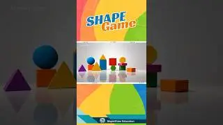 Shapes Game for Kids | Learn Shapes for Toddlers | 3D Animation by MapleShine Kids