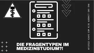 Klausuren im Medizinstudium! So sehen Fragen aus.