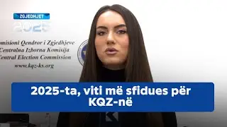 2025-ta, viti më sfidues për KQZ-në