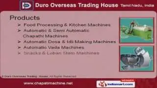 Kitchen Machineries & Food Processing Machines by Duro Overseas Trading House, Coimbatore