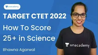 How To Score 25+ in Science For CTET Exam | Bhawna Agarwal