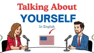 How to Talk About Yourself in English | Real  English Conversation Practice