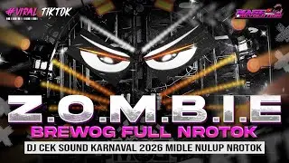 DJ ZOMBIE BREWOG AUDIO - CEK SOUND HOREG KARNAVAL MIDDLE NROTOK NULUP - DJ PARTY BASS BLAYER