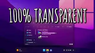 I Made Windows 11 100% Transparent (can't go back to stock)
