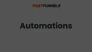 How to Use Fast Funnels Marketing Automation