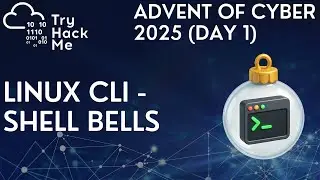TryHackMe Advent of Cyber 2025 (Day 1): Linux CLI - Shells Bells