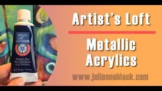 Artist's Loft Metallic Acrylics