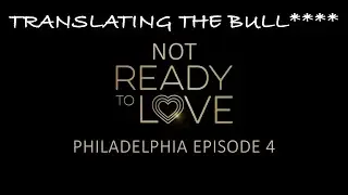 Ready to Love Philadelphia Episode 4 (Aired Feb 28 2025) | Season 11 | OWN| Translating the Bull****
