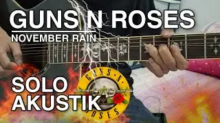 Guns N Roses - November Rain - Solo akustik