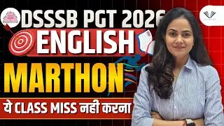 🎯DSSSB PGT ENGLISH MARATHON | YE MISS MAT KARNA | By Suman Beejal Ma&rsquo;am