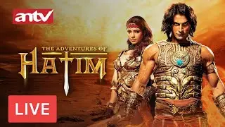 Cara Live Streaming ANTV Hatim episode terbaru di Android - The Adventures of Hatim Live