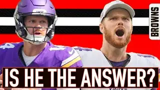IS SAM DARNOLD THE ANSWER FOR THE CLEVELAND BROWNS W CORY KINNAN