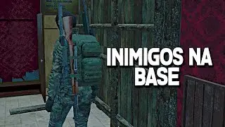 INIMIGOS NA NOSSA BASE, MAT MORREU - DayZ