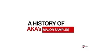 A History of AKA's Major Samples