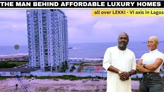 The RealEstate mogul behind Affordable luxury homes around lekki to Victoria island Lagos Nigeria
