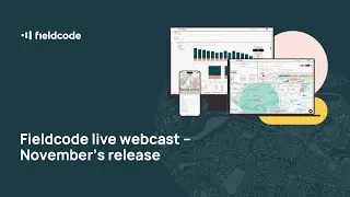 Fieldcode Webcast: Software release notes for 13 November, 2025